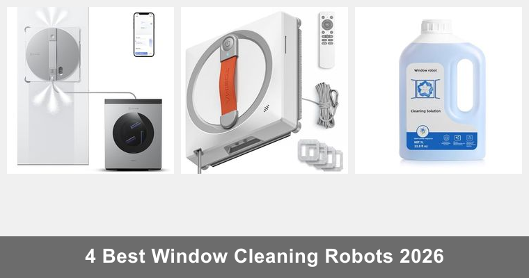 4 Best Window Cleaning Robots 2026